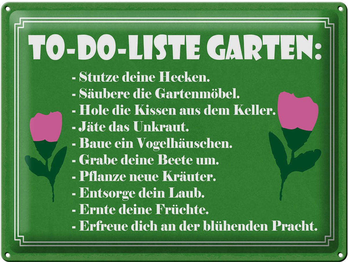 Blechschild Spruch 30x40 cm To Do Liste Garten Deko Schild