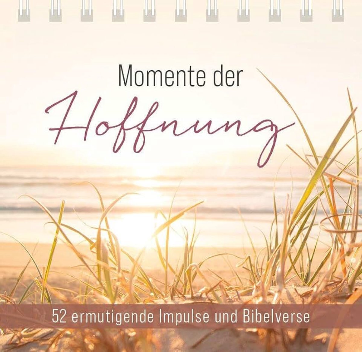 Der Hoffnung - Aufstellbuch: 52 ermutigende Impulse und Bibelverse