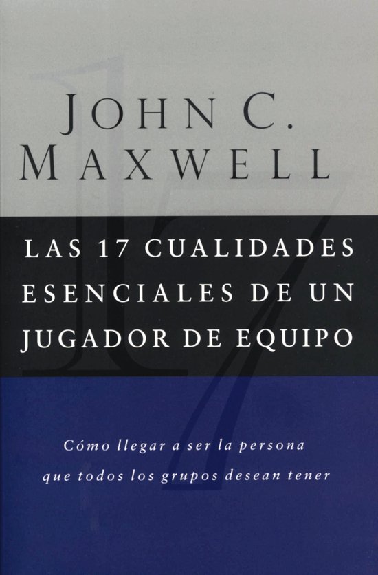 Las 17 Cualidades Esenciales de Un Jugador de Equipo - cover
