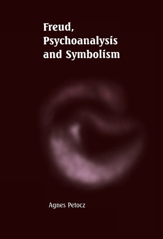 Freud, Psychoanalysis and Symbolism - cover