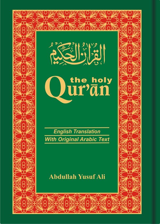 De Heilige Koran, Engelse vertaling met originele Arabische tekst door Abdullah Yusuf Ali. Groene kaft met gouden en rode versieringen.