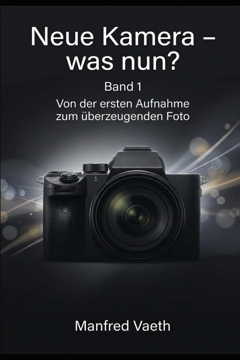 Kamera – was nun?: Digitale Fotografie für Einsteiger