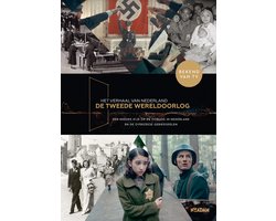 Het verhaal van Nederland -De Tweede Wereldoorlog