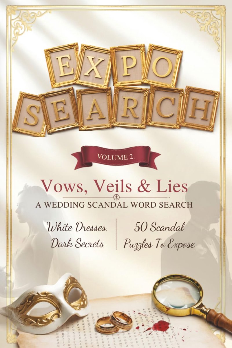 Exposearch Volume 2: Vows, Veils & Lies: A Wedding Scandal Word Search Puzzle Book For Adults - ShopVlot