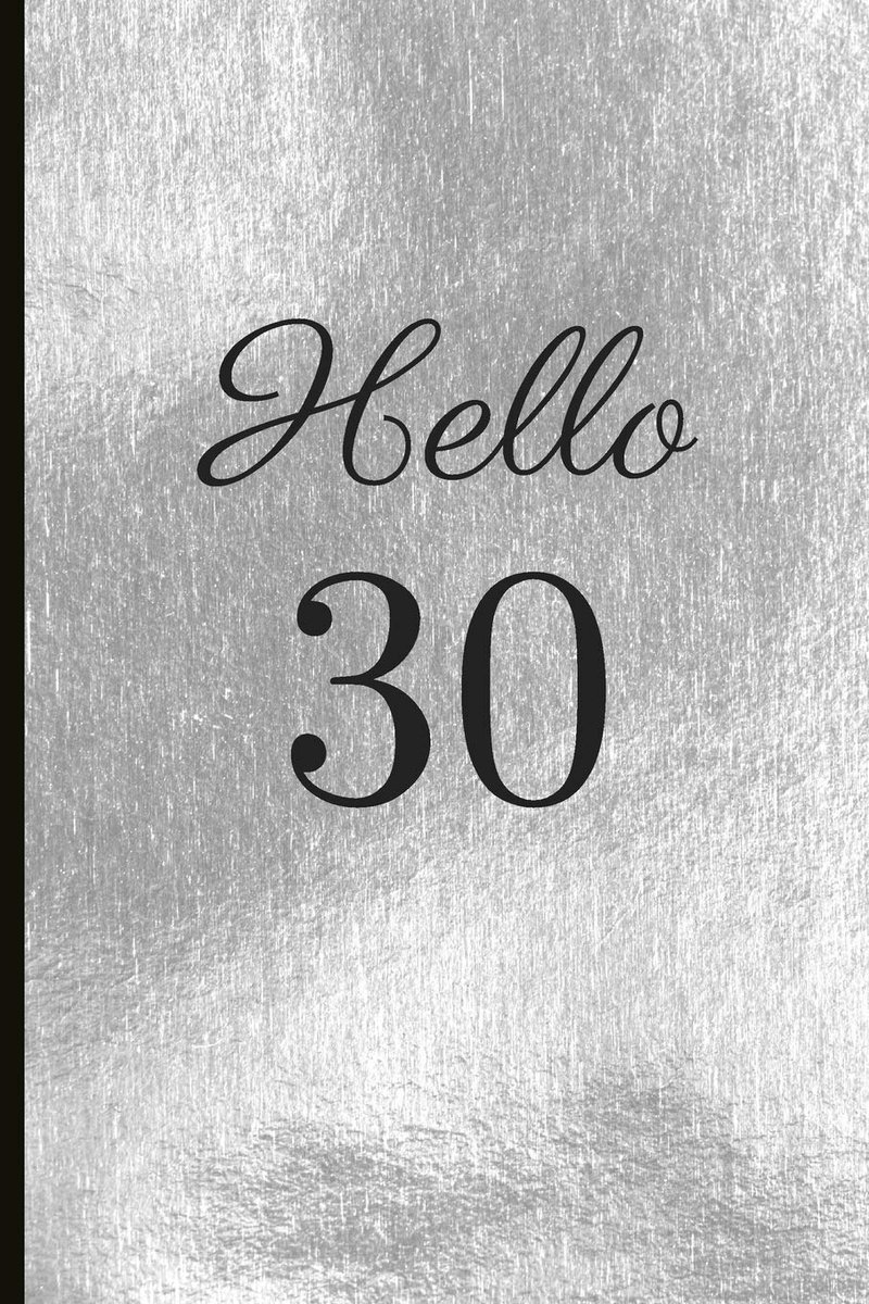 30: A Beautiful 30th Birthday Gift And Keepsake To Write Down Special Moments