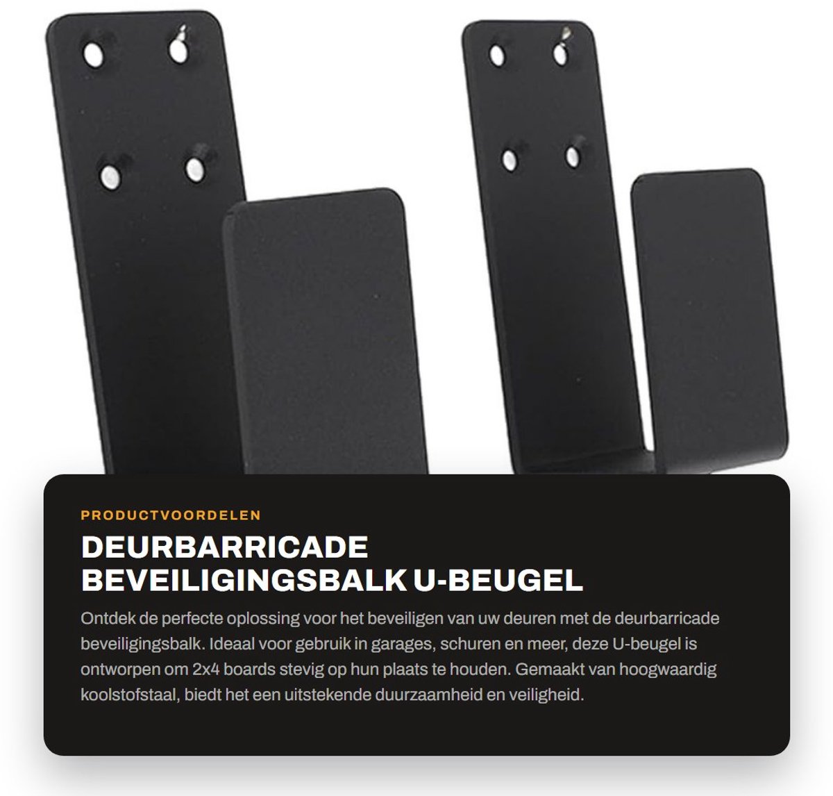 Dailygoods- Deurbarricade Set van 2 - U-beugel Houder - Koolstofstaal - Eenvoudige Installatie - Voor Garage/Barn - Versterkt Deurbeveiliging - Deurbeschermer