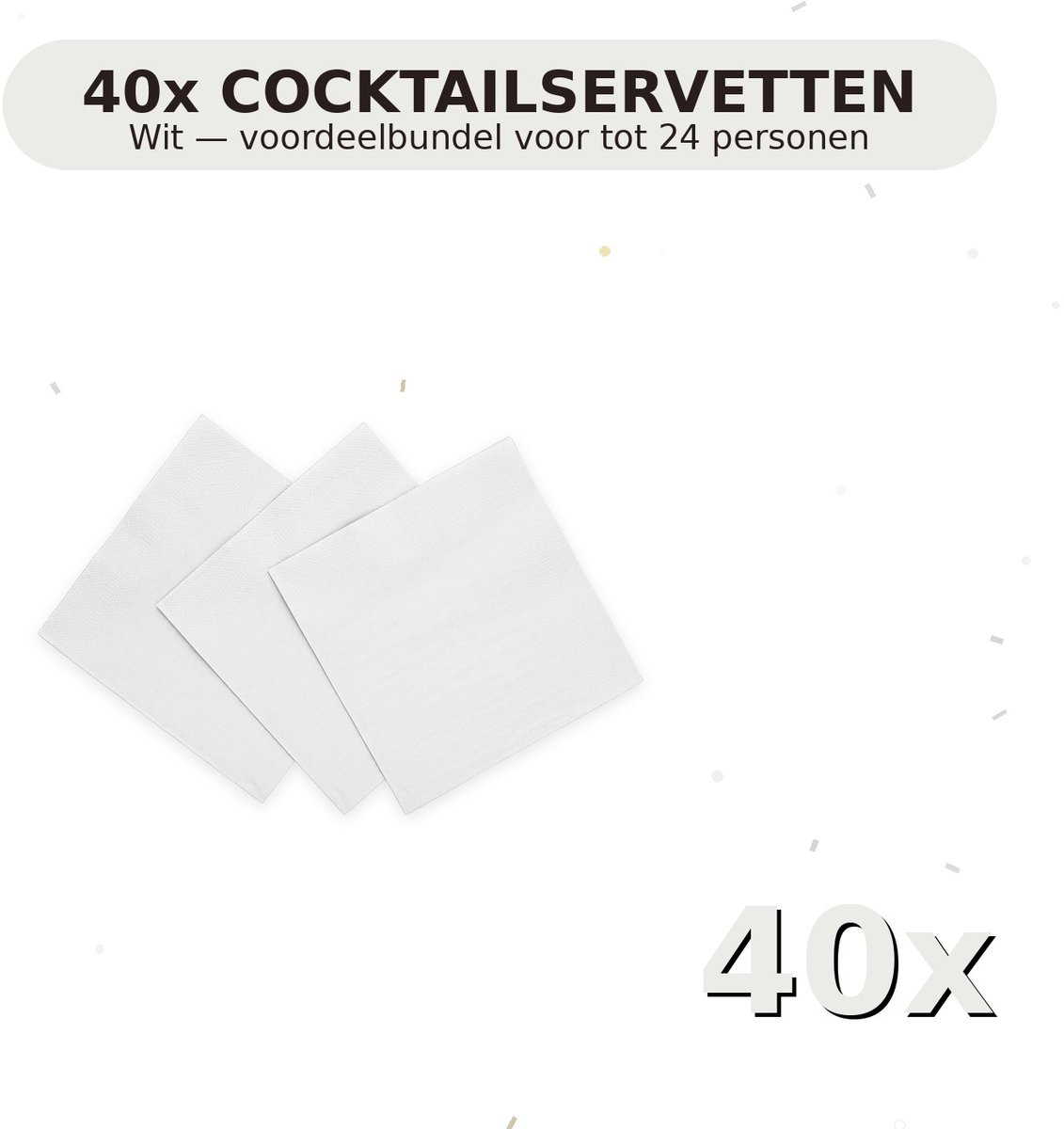 Cocktail servetten 24x24cm FSC Wit - Voordeelverpakking 40 Stuks voor tot 24 Personen - Feestartikelen