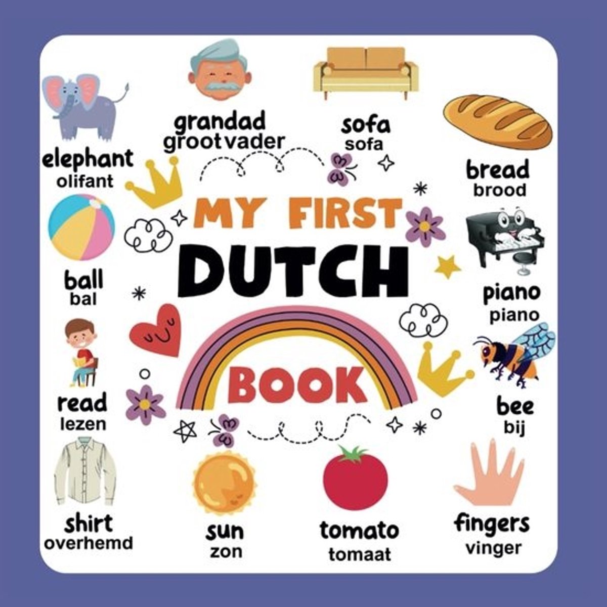 Mijn Eerste Woordenboek Nederlands: 400+ Kleurrijke Woorden voor Peuters en Kinderen