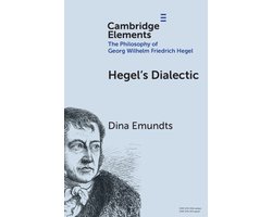 Elements in the Philosophy of Georg Wilhelm Friedrich Hegel- Hegel's Dialectic