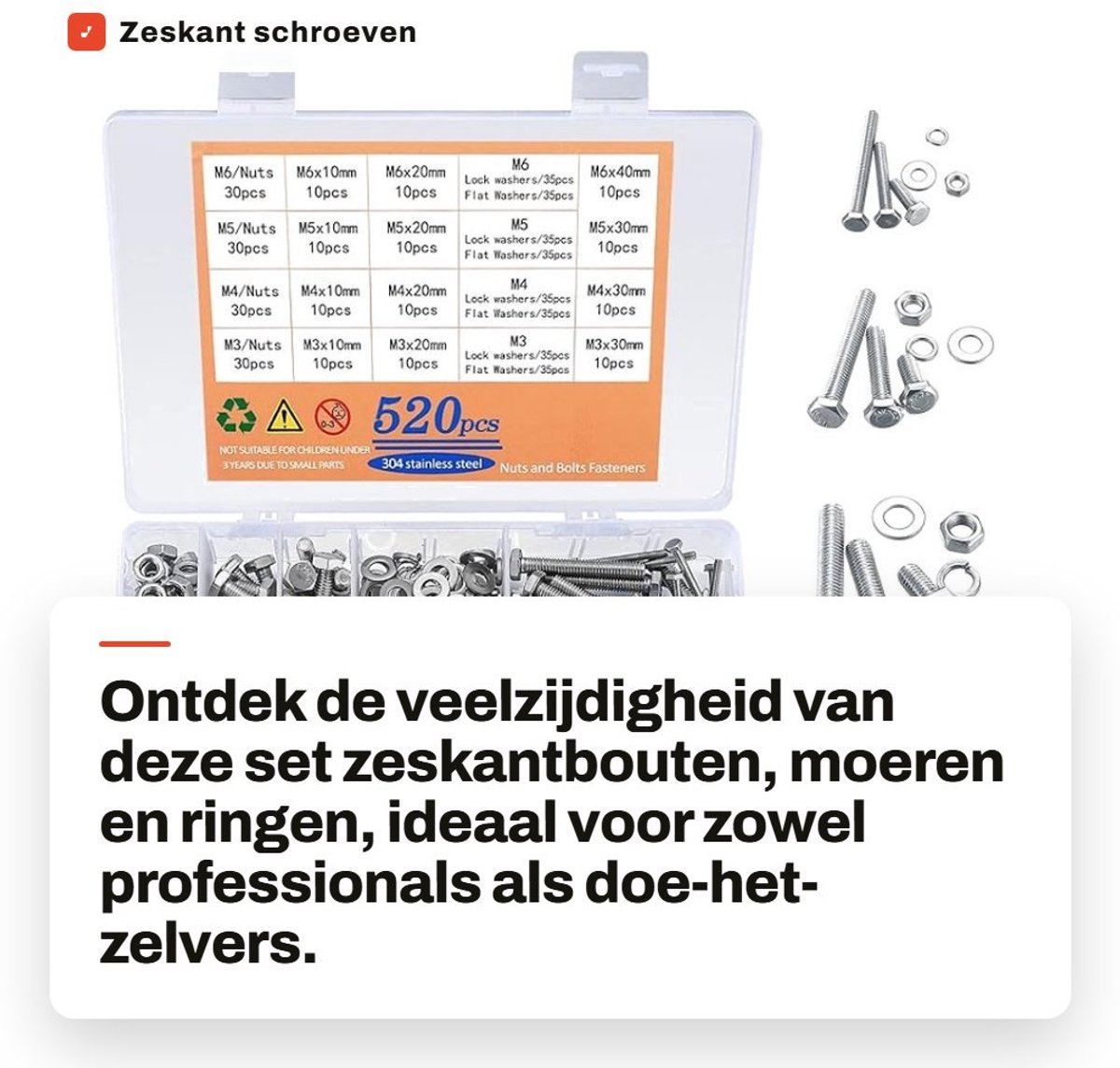 Dailygoods- Schroeven Set 520 Stuks - Zeskantbouten/Moeren/Ringen - Roestvrij Staal - M3/M4/M5/M6 - Bevestigingsmateriaal - Compleet pakket