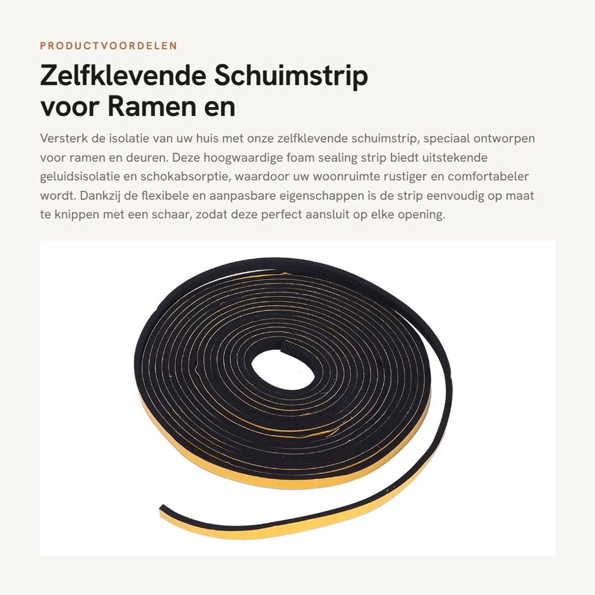 Dailygoods - Zelfklevende Schuimstrip voor Ramen en Deuren - Geluidsisolatie en Schokabsorptie