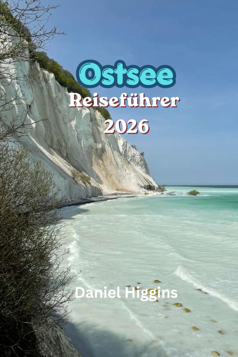 Ostsee 2026: Der ultimative Reiseführer für Küstenabenteuer