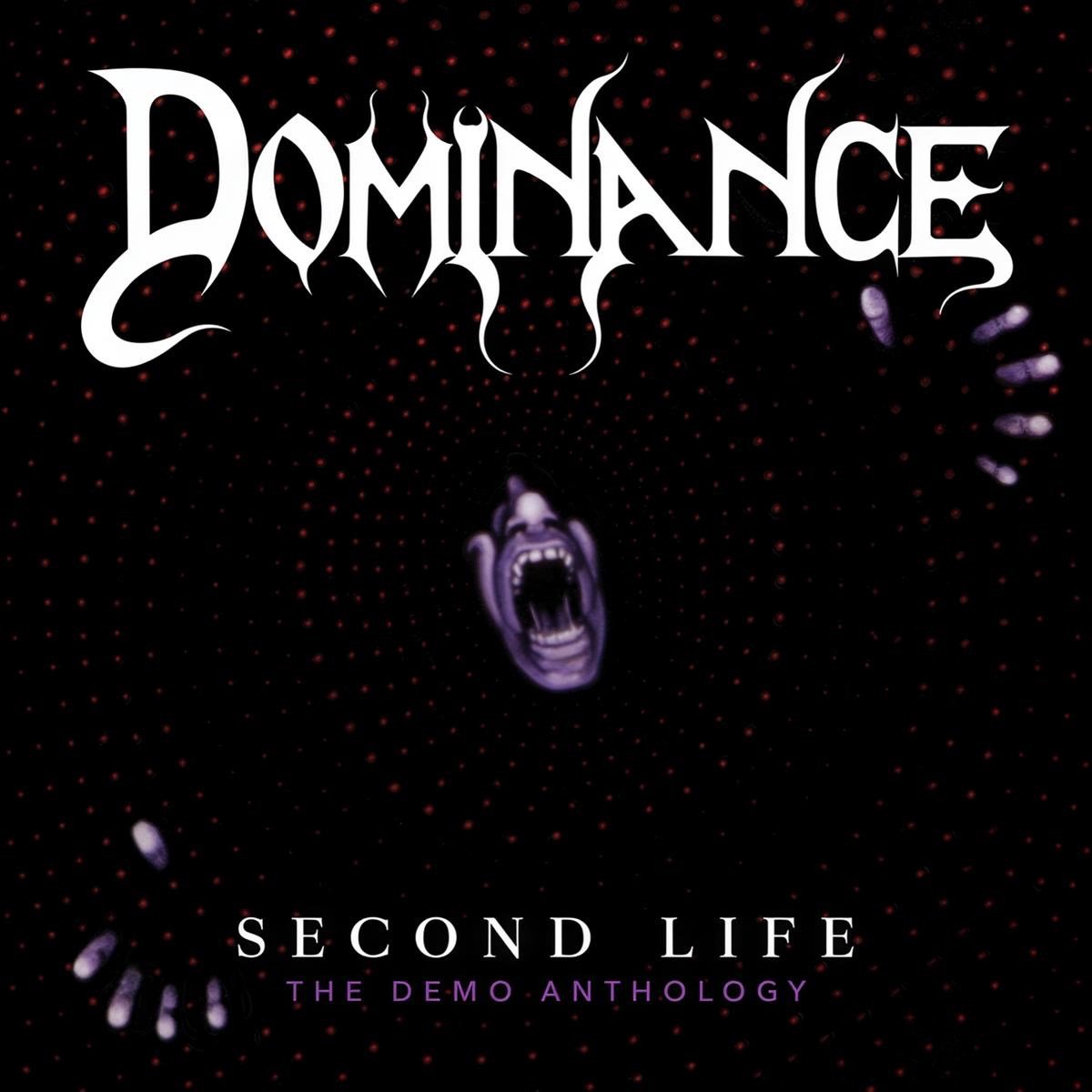 Dominance - Second Life: The Demo Anthology (CD)