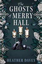 The Ghosts Of Merry Hall