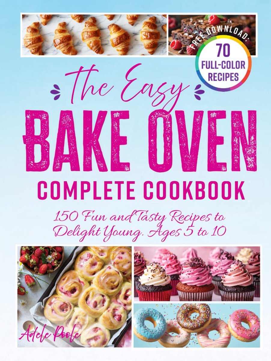SnelShoppen - The Easy Bake Oven Compleet Kookboek: 150 Leuke en Heerlijke Recepten voor Kinderen van 5 tot 10 Jaar, Koken met de Oven, Kinderfeestjes