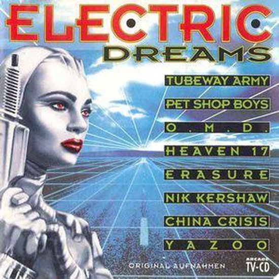 Cover van de "ELECTRIC DREAMS" compilatie-cd met een vrouwengezicht, de tekst "ELECTRIC DREAMS" en een lijst met artiesten.