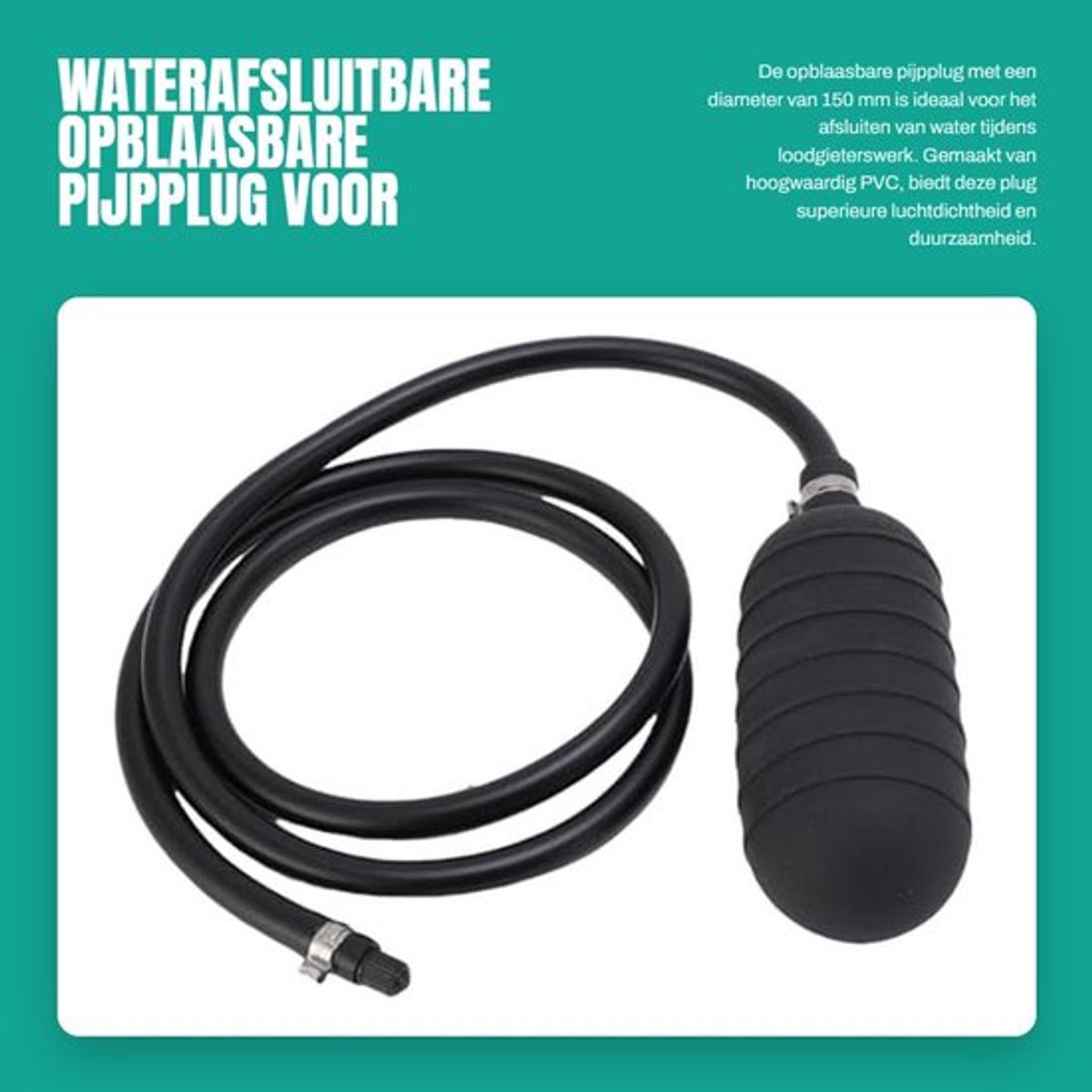 Pijpplug Waterafsluitbaar - Opblaasbare Pijpplug - PVC Materiaal - Lichtgewicht en Draagbaar - Flexibel Ontwerp - Afdichting voor Rioolleidingen - Afsluitplug
