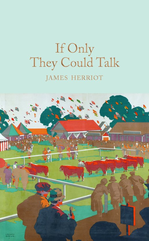 Macmillan Collector's Library - If Only They Could Talk - cover