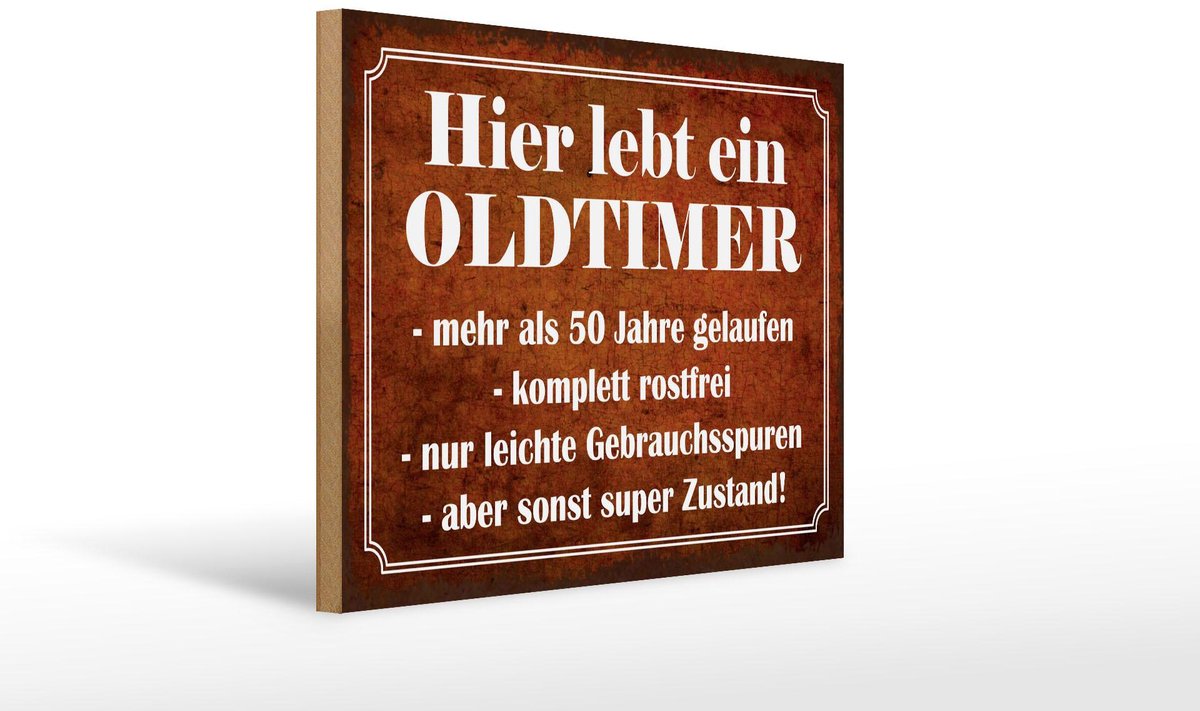 Holzschild Spruch 30x40 cm Hier lebt ein Oldtimer Deko Schild