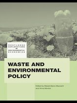 Routledge Explorations in Environmental Economics - Waste and Environmental Policy