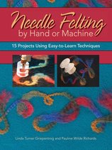 Needle Felting by Hand or Machine