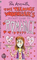 Teenage Worrier'st Guide To Romance