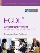 ECDL Advanced Word Processing for Microsoft Office XP and Office 2003