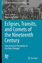Astrophysics and Space Science Library 406 - Eclipses, Transits, and Comets of the Nineteenth Century