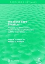 Routledge Revivals-The World Food Situation