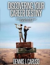 Discovering Your Career Destiny