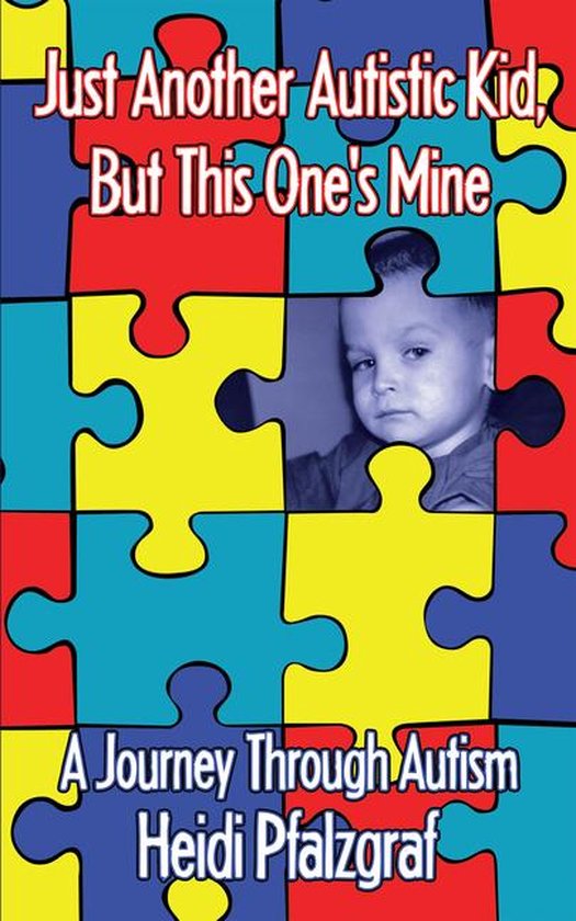 Just Another Autistic Kid, but This One's Mine - cover