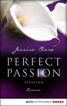 Perfect Passion 5 - Perfect Passion - Fesselnd