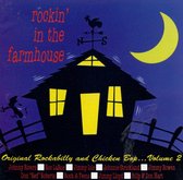 Rockin' In The Farmhouse: Original Rockabilly...