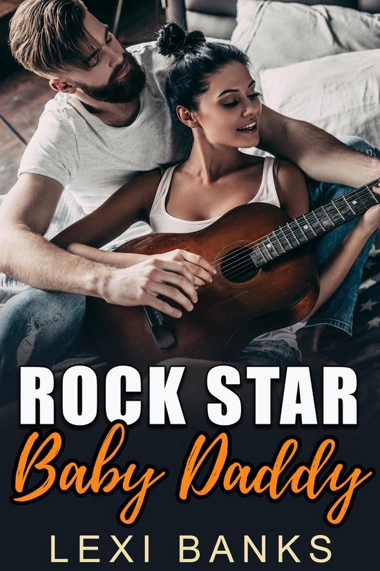 Baby Daddy Romance Series 11 Rock Star Baby Daddy (ebook), Lexi Banks