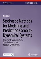 Synthesis Lectures on Mathematics & Statistics- Stochastic Methods for Modeling and Predicting Complex Dynamical Systems