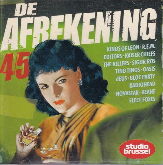 CD hoes met 'DE AFREKENING 45' en artiestenlijst. Een retro-illustratie van een vrouw met een flesje gif en een drankje.