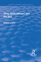 Routledge Revivals- Time, Embodiment and the Self