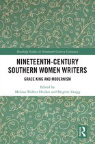 Routledge Studies in Nineteenth Century Literature- Nineteenth-Century Southern Women Writers