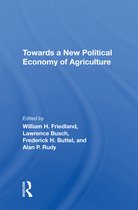 Towards A New Political Economy Of Agriculture