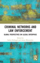 Transnational Criminal Justice- Criminal Networks and Law Enforcement