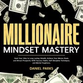 Millionaire Mindset Mastery