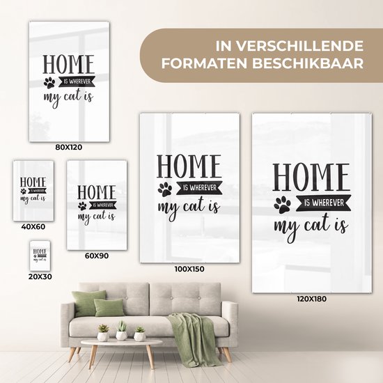 MuchoWow® Peinture sur verre 120x180 cm - Peinture sur verre - Citations - La Home est partout où est mon chat - Chats - Photo sur verre acrylique - Peintures