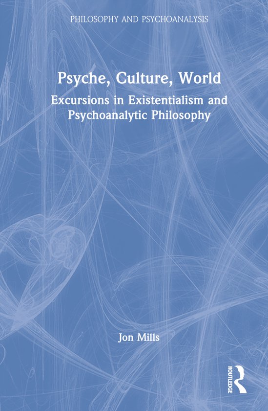 Philosophy and Psychoanalysis- Psyche, Culture, World - cover