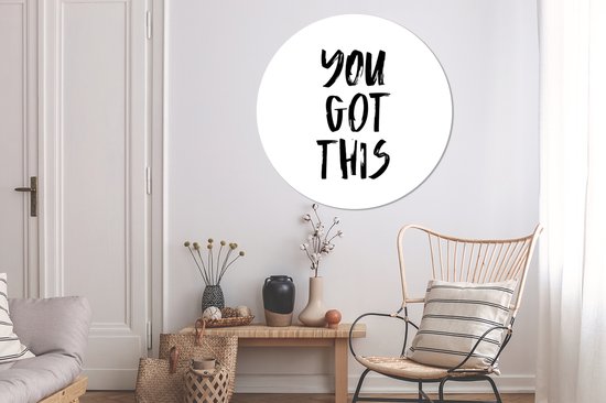 Wall Circle - Wall Circle Indoor - You got this - Proverbes - Citations - ⌀ 150 cm - Décoration murale - Peintures Ronds