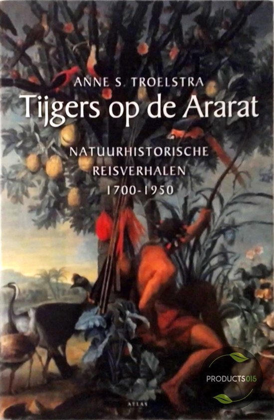 Cover van het boek 'Tijgers op de Ararat'