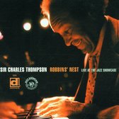 Sir Charles Thompson - Robbins Nest. Live At The Jazz Sho (CD)