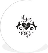 Citation Chiens d'amour vivants sur fond blanc Assiette en plastique cercle mural ⌀ 60 cm - impression photo sur cercle mural / cercle vivant (décoration murale)