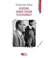 Atatürk Hangi Takimi Tutuyordu