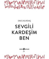 Sevgili Kardeşim Ben
