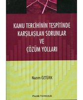 Kamu Tercihinin Tespitinde Karşılaşılan Sorunlar ve Çözüm